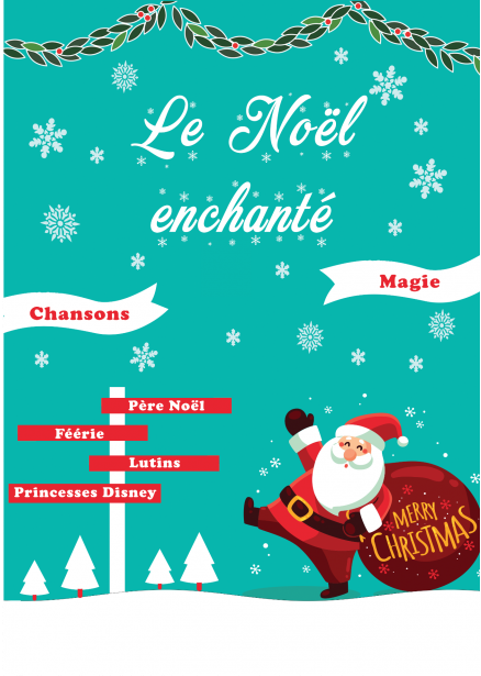 Le Noël Enchanté !