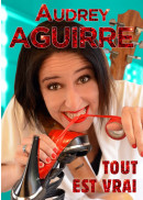 Audrey Aguirre à La Comédie le 14 mars à 20h45